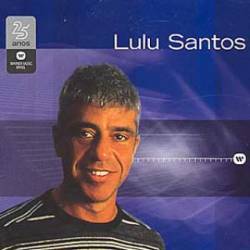 Lulu Santos : Warner 25 Anos